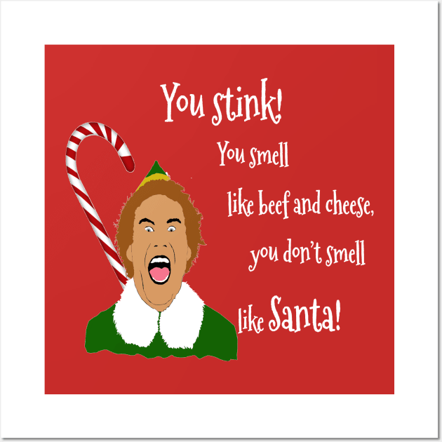 Elf Funny Quotes Wall Art by PoetandChef